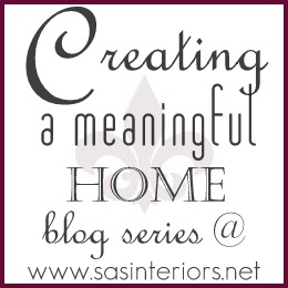 Creating a Meaningful Home blog series