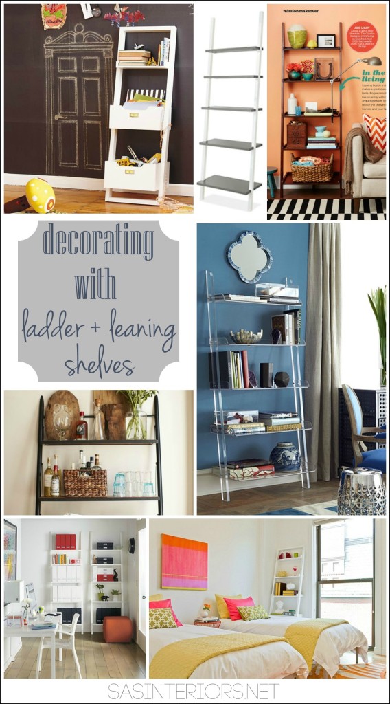 Decorating with Leaning + Ladder Shelves - Leaning Shelves are affordable, open + airy, and bring great height to a space. So much inspiration + ideas in THIS POST!