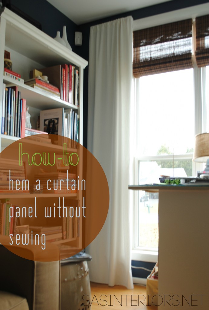 DIY: Tutorial on how to hem a window curtain panel by @Jenna_Burger, sasinteriors.net