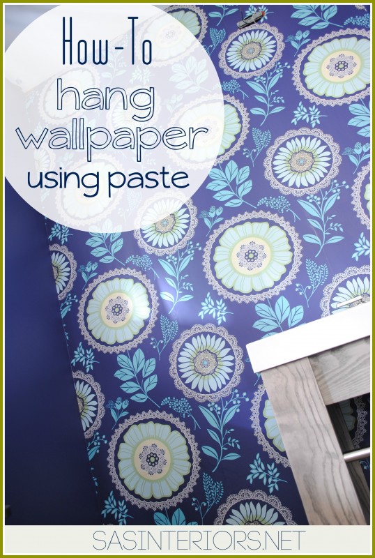 How-To Hang Wallpaper with paste