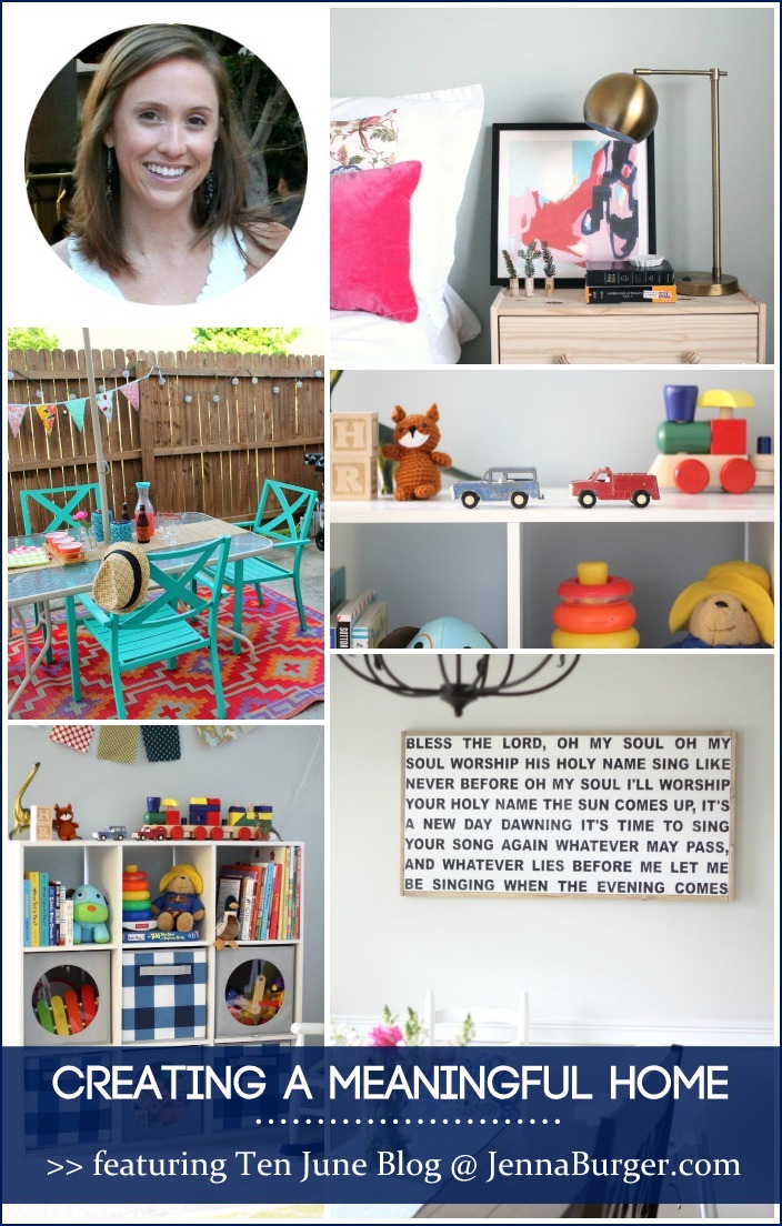 CREATING A MEANINGFUL HOME blog series featuring Bloggers sharing the story of their home: FEATURED is Michelle of Ten June Blog - so inspiring & REAL!