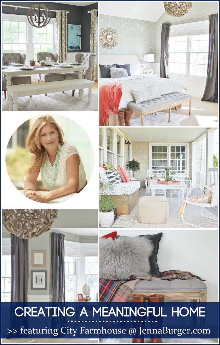 CREATING A MEANINGFUL HOME blog series featuring Bloggers sharing the story of their home: FEATURED is Jen of City Farmhouse - a MUST READ story!